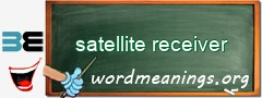 WordMeaning blackboard for satellite receiver